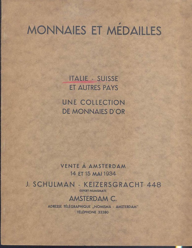 SCHULMAN J.- Amsterdam 14/15-5-1934. Monnaies et medailles Italie-Suisse et autr...