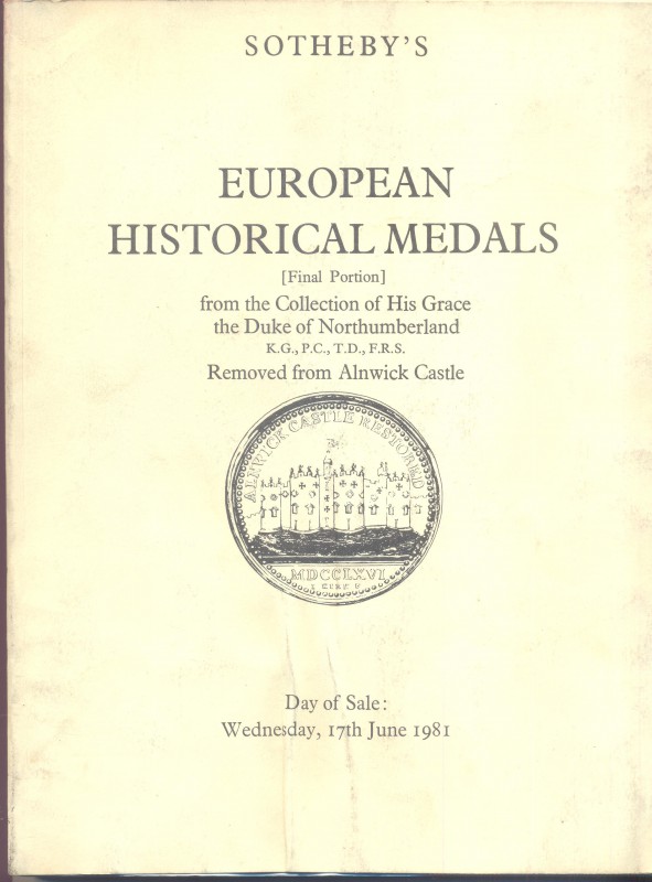 SOTHEBY'S. - European historical medal; from the collection of His Grace the Duk...