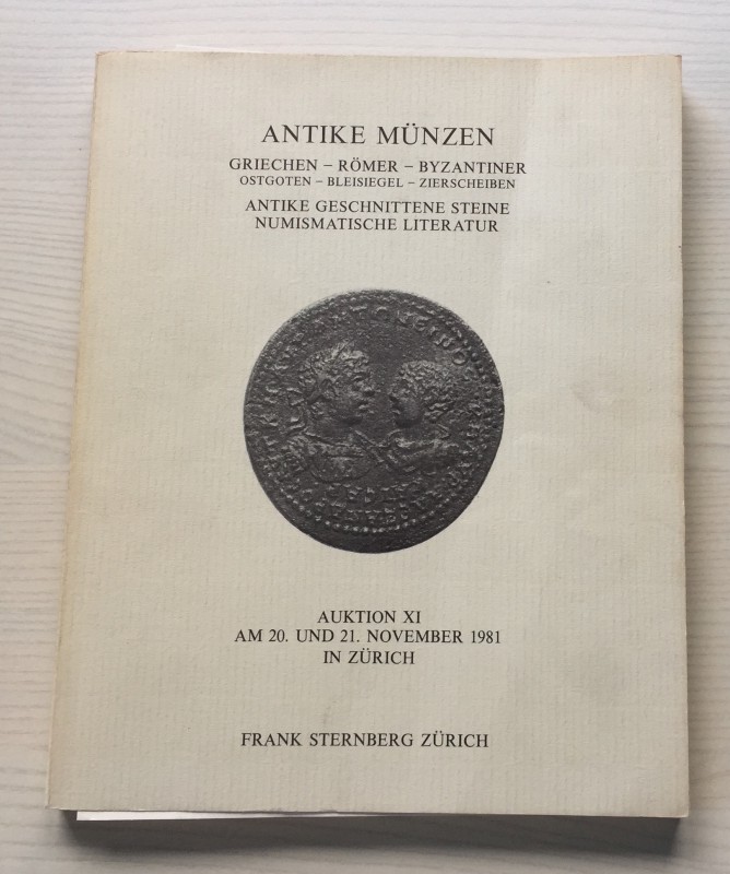 Sternberg F. Auktion XI Antike Munzen Griechen, Romer, Byzantiner, Ostgoten, Ble...