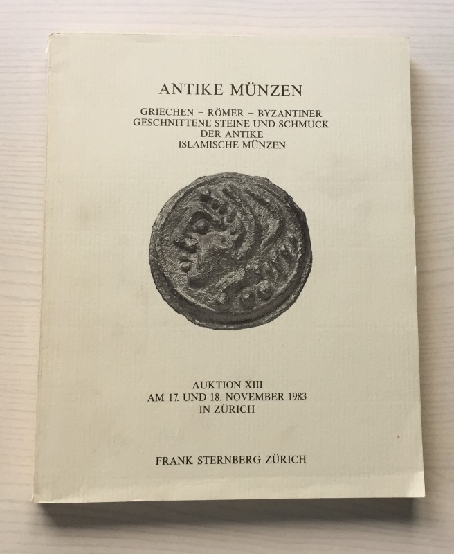 Sternberg F. Auktion XIII Antike Munzen Griechen, Romer, Byzantiner, Geschnitten...