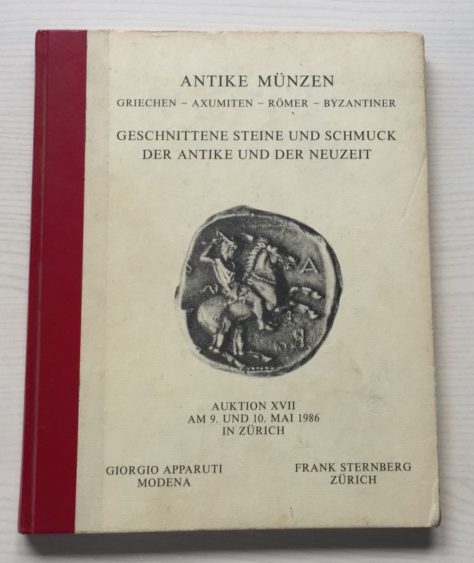 Sternberg F. Apparuti G. Auktion XVII. Antike Munzen Griechen, Romer, Byzantiner...