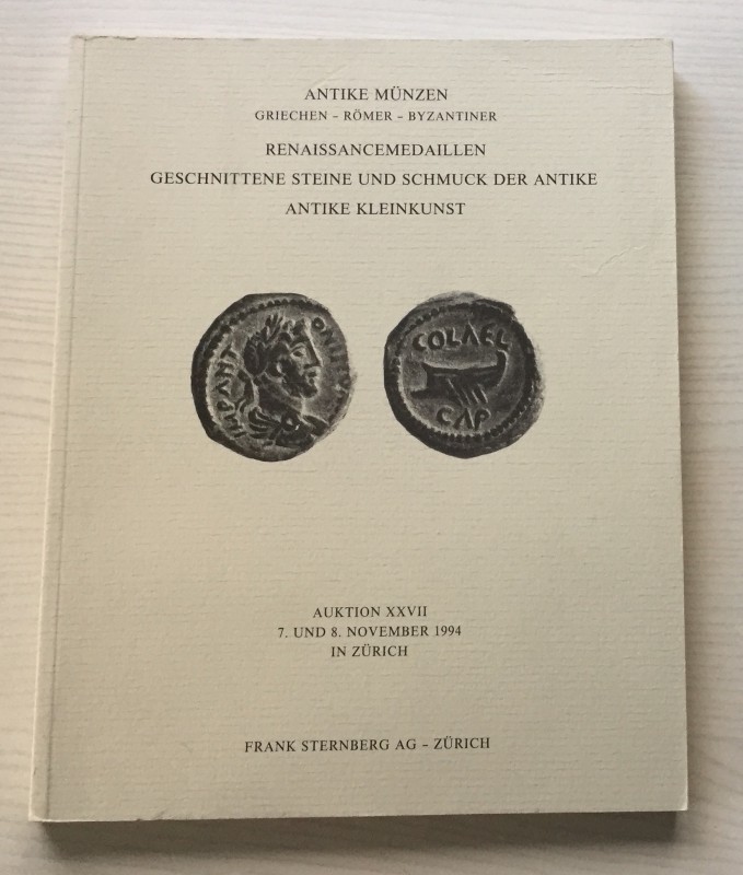 Sternberg F. Auktion XVII, Antike Munzen Griechen, Romer, Byzantiner, Renaissanc...