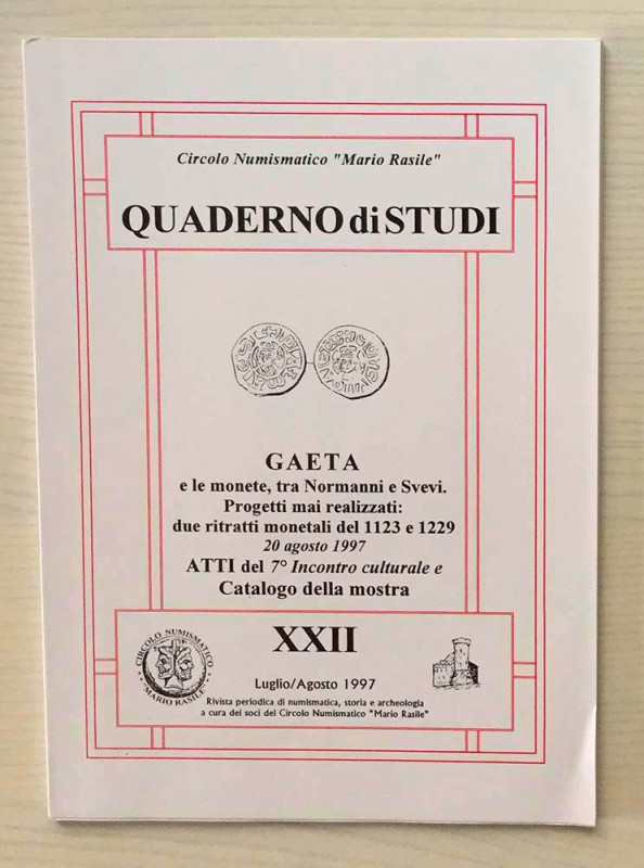 Circolo Numismatico “Mario Rasile” Quaderno di studi XXII , Formia Luglio-Agosto...