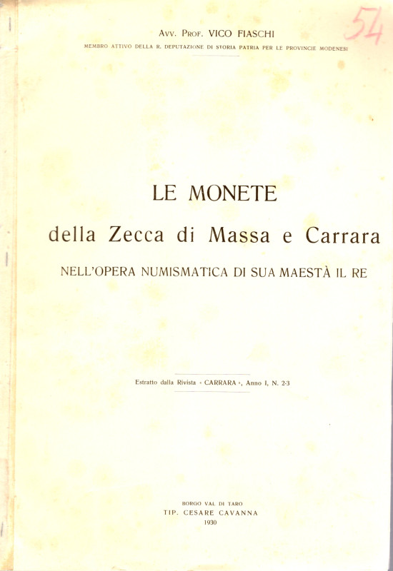 FIASCHI V. - Le monete della zecca di Massa e Carrara nel'opera numismatica di s...