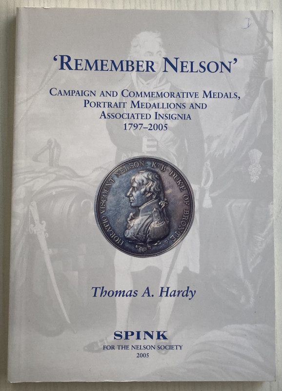 Hardy T.A. Remember Nelson Campaign and Commemorative Medals, Portrait Medallion...