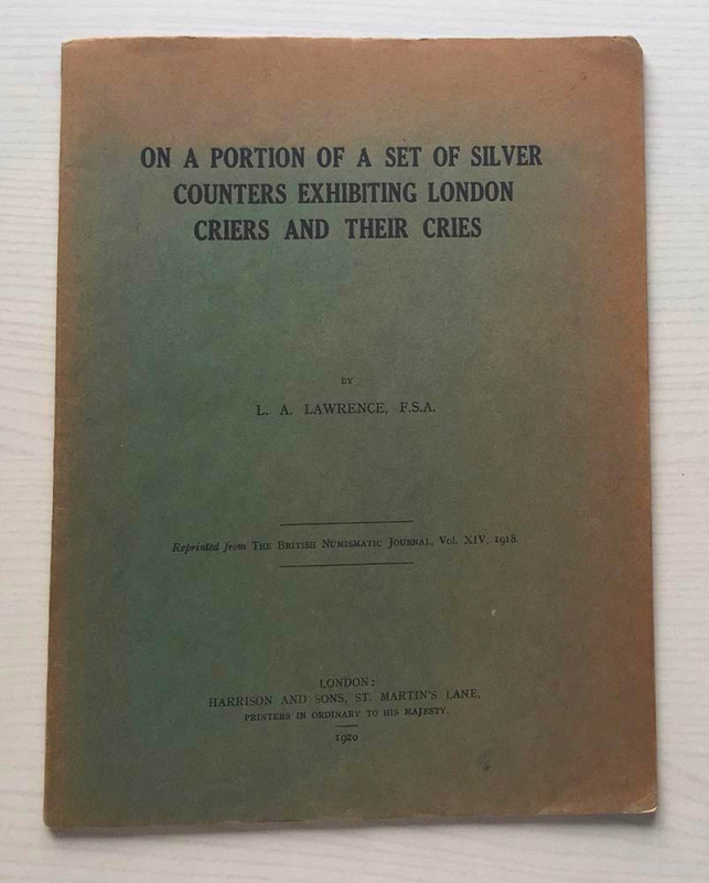 Lawrence L.A. On a Portion of a set of Silver Counters Exhibiting London Criers ...