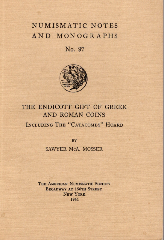 MOSSER S. Mca. – The endicott gift of greek and roman coins, including the “ Cat...