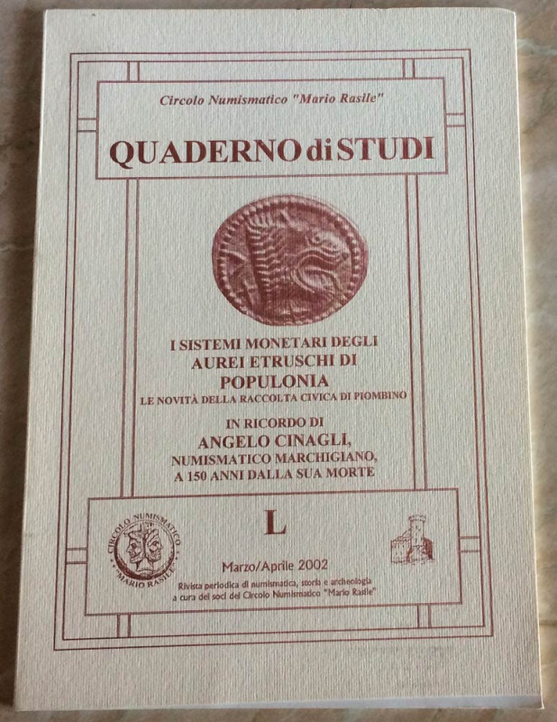 Quaderno di studi L, Circolo Numismatico Mario Rasile Formia, Marzo-Aprile 2002....