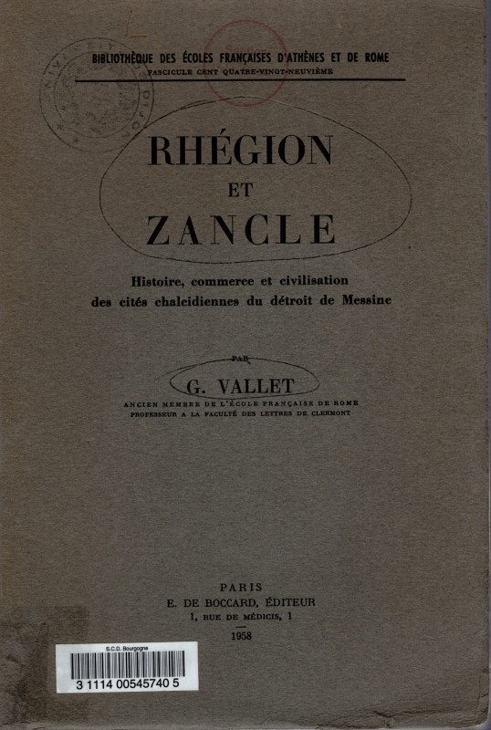 VALLET G. - RHEGION et ZANCLE. Histoire, commerce et civilisation des cités chal...