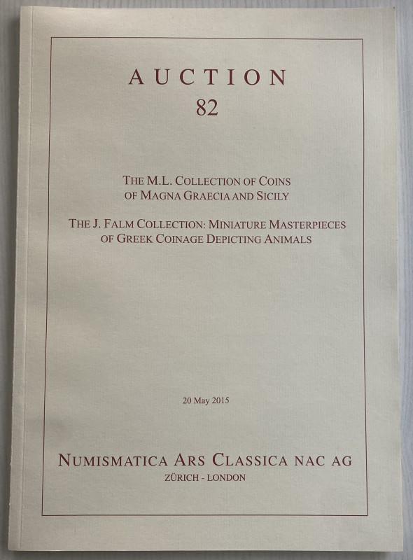 Nac - Numismatica Ars Classica. Auction no. 82. The M.L. Collection of Coins of ...