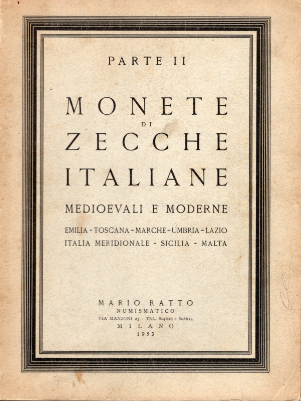 RATTO M. II parte, Milano 8 – Maggio, 1953. Emilia – Toscana – Marche – Umbria –...