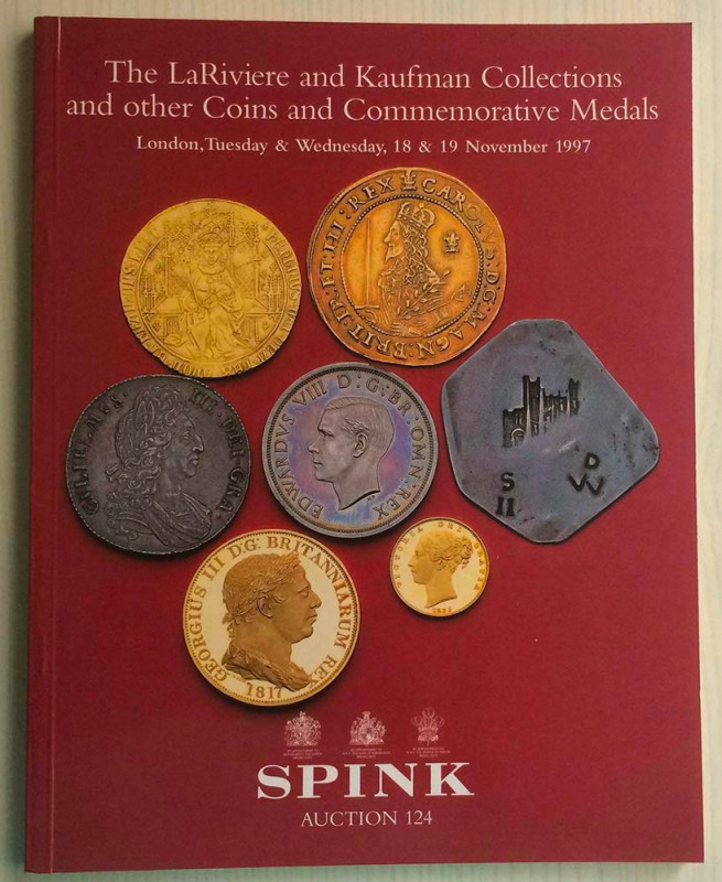 Spink Auction No. 124 The LaRiviere and Kaufman Collection and other Coins and C...