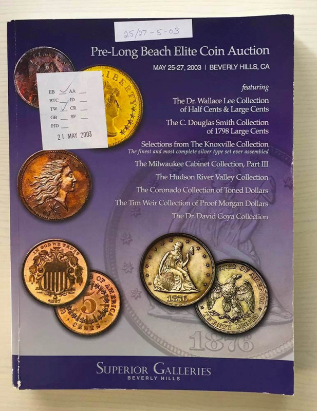 Superior Galleries Pre-Long Beach Elite Coin Auction featuring The Dr. Wallace L...