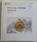 UBS Auction 54 Swiss Coins, 150 Jahre Schweizer Munzen1850-2000. Zurich 16 September 2002. Cartonato ed. pp. 111, lotti 751, ill. in b/n e a colori. B...