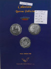 Varesi C. Asta XXIX Monete e Medaglie Collezione Barone Pelliccia. Pavia 16 Marzo 1999. Brossura ed. pp. 48, ill. in b/n, tavv. 6 di ingrandimenti. Ot...