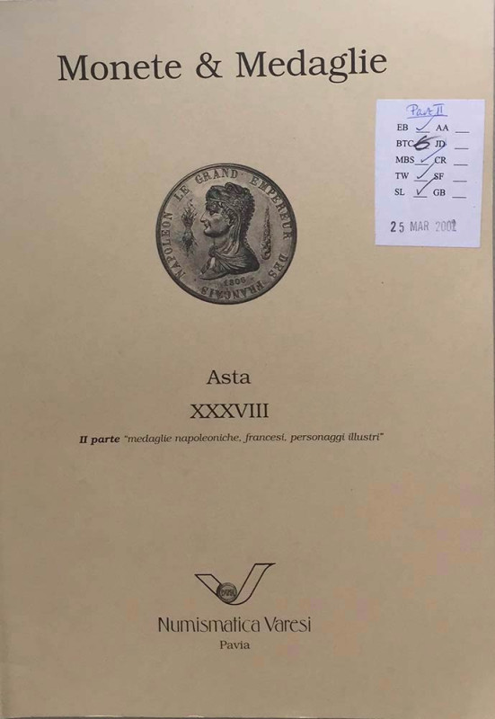 Varesi C. Asta XXVIII Una Collezione di Medaglie II Parte Medaglie Napoleoniche,...