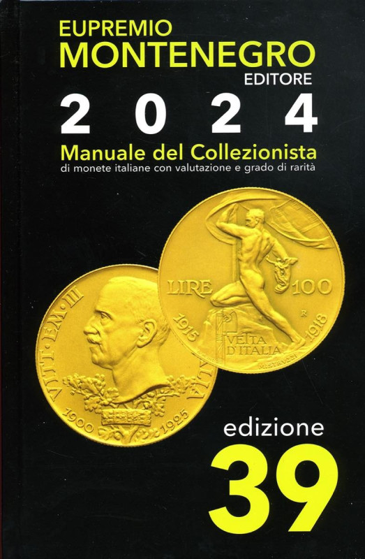 BIBLIOGRAFIA NUMISMATICA - LIBRI Montenegro E. - Manuale del collezionista 2024....