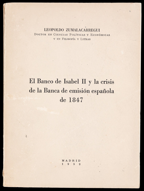 ZUMALACARREGUI, Leopoldo: "El Banco de Isabel II y la crisis de la Banca de emis...