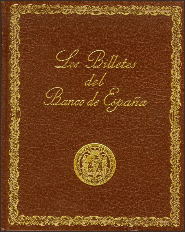 LOS BILLETES DEL BANCO DE ESPAÑA 1782-1979. Edita Banco de España, 3ª edición. M...