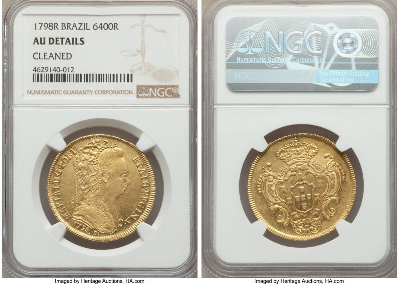 Maria I gold 6400 Reis 1798-R AU Details (Cleaned) NGC, Rio de Janeiro mint, KM2...
