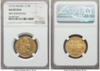 Louis XIV gold Louis d'Or 1711-X AU Details (Obverse Scratched) NGC, Amiens mint, KM390.21. A commendably handsome representative of this rarer issue ...