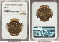 Republic gold Proof Piefort 5 Francs 1979 PR69 NGC, KM-P646. Mintage: 300.

HID99912102018