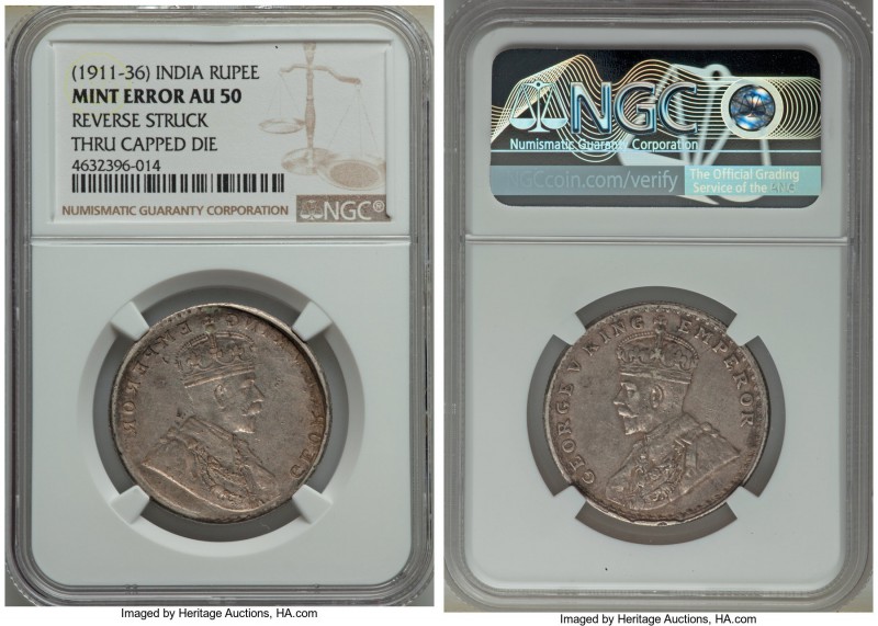 British India. George V Mint Error Rupee ND (1911-1936) AU50 NGC, cf. KM523-524 ...