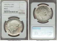 Naples & Sicily. Ferdinand II 120 Grana 1834 MS61 NGC, KM309, Dav-172. Fully lustrous and brilliant, a few adjustment marks appearing on the reverse s...