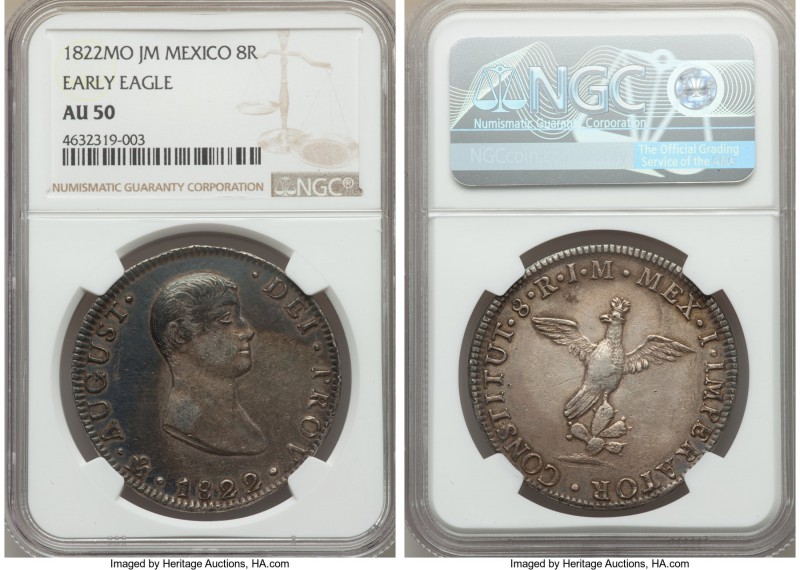 Augustin I Iturbide "Early Eagle" 8 Reales 1822 Mo-JM AU50 NGC, Mexico City mint...