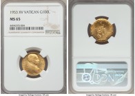 Pius XII gold 100 Lire 1953 Anno XV MS65 NGC, KM53.1. Mintage 1000. An attractive Gem Mint State example with nearly prooflike fields. 

HID9991210201...
