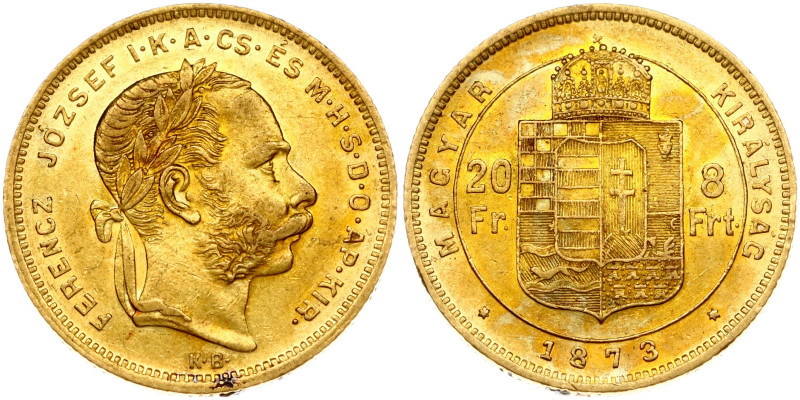 Hungary. Franz Joseph I (1848-1916). 20 Francs / 8 Forint 1873 KB. Gold 6.42g. F...