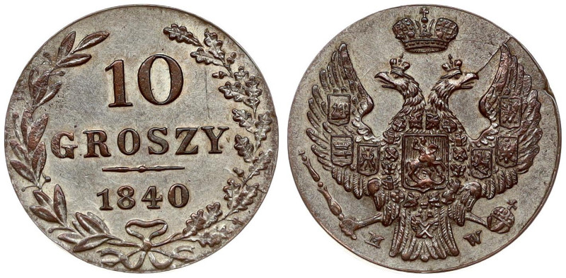 Russian-Polish. Nicholas I (1825-1855). 10 Groszy 1840 MW, Warsaw. Billon 2.88 g...