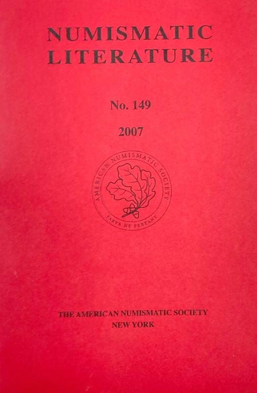 A Complete Set of Numismatic Literature

American Numismatic Society. NUMISMAT...