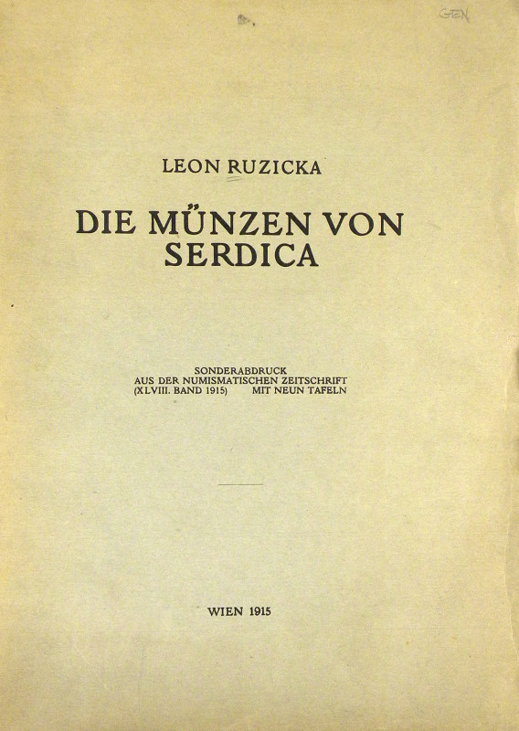 Ruzicka on Serdica

Ruzicka, Leon. DIE MÜNZEN VON SERDICA. Wien: Sonderabdruck...