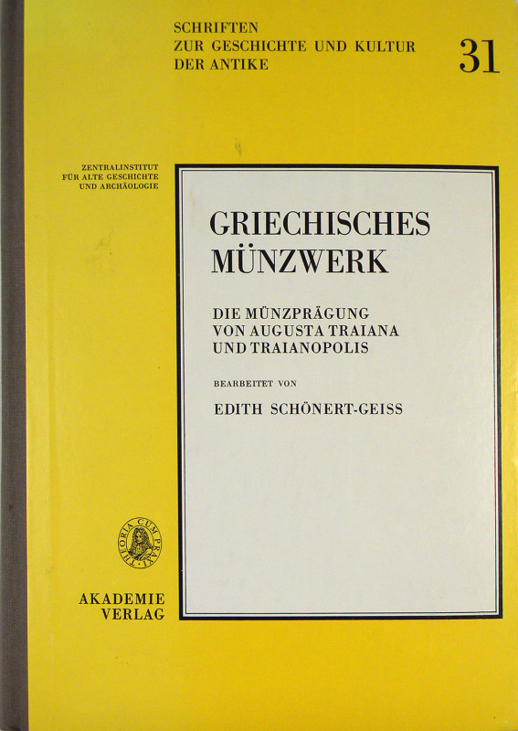 Augusta Traiana & Traianopolis

Schönert-Geiss, Edith. GRIECHISCHES MÜNZWERK: ...