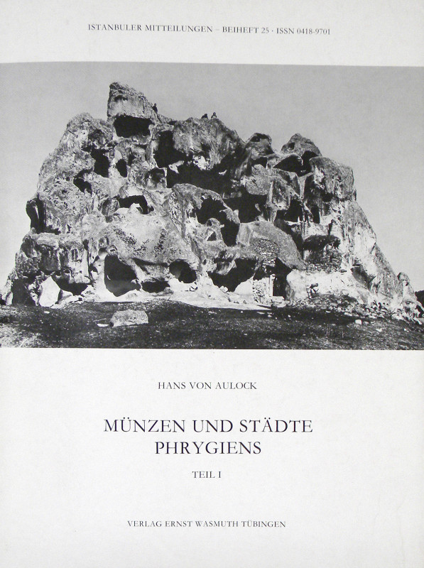 The Coinage of Phrygia

Aulock, Hans von. MÜNZEN UND STÄDTE PHRYGIENS. TEILE I...