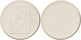 Porzellanmedaillen - Medaillen der Meißner Porzellanmanufaktur
Borna Weiße Porzellanmedaille o.J. Drushba-Trasse - Zur Erinnerung den Erbauern der Er...