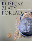 Budaj M., Kosicky Zlaty Poklad, Bratislava 2007.