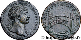 TRAJANUS
Type : Sesterce 
Date : 105 
Mint name / Town : Rome 
Metal : copper 
Diameter : 33  mm
Orientation dies : 6  h.
Weight : 22,59  g.
Rarity : ...