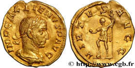GALLIENUS
Type : Aureus 
Date : 253-257 
Mint name / Town : Viminacium 
Metal : gold 
Millesimal fineness : 950  ‰
Diameter : 18,5  mm
Orientation die...
