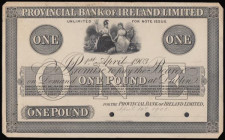 Ireland Provincial Bank of Ireland Limited 1 Pound black on white obverse PROOF on card Pick 337p (PMI 65) dated 1st April 1903 punch-hole cancelled a...