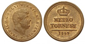 Napoli 1/2 Tornesi 1853

Napoli, Ferdinando II di Borbone, Mezzo Tornese 1853, Cu mm 17,2 g 1,65, Rame rosso, FDC