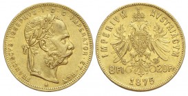 Austria 20 Francs 1875

Austria, Franz Joseph I, 20 Francs 1875, Au mm 21 g 6,44, BB-SPL