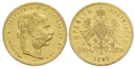 Austria 20 Francs 1882

Austria, Franz Joseph I, 20 Francs 1882, Au mm 21 g 6,45, colpetto BB