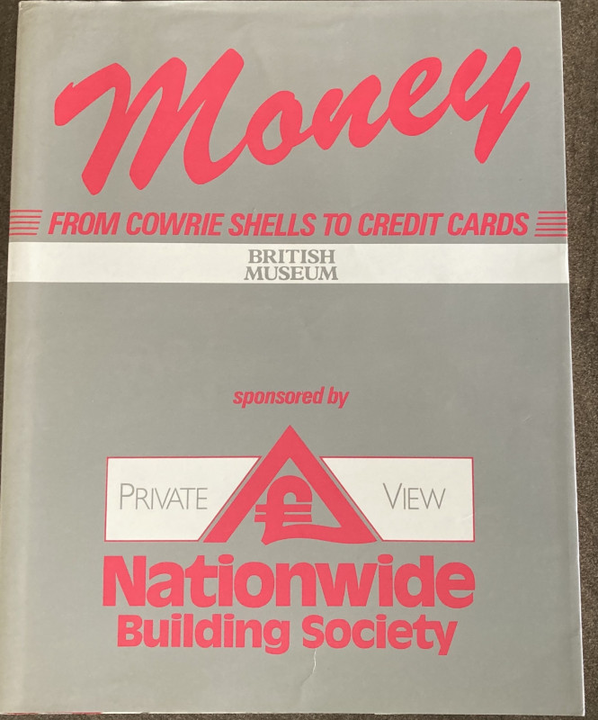 AA.VV. Money: From Cowrie Shells to Credit Cards. British Museum 1986. Brossura ...