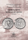 AA.VV. I ritrovamenti monetali di Aquino Catalogo. 2-9 April 2006. 32pp, b/w illustrations.