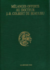AA.-VV. Melanges offerts au docteur J. B. Colbert de Beaulieu. Toulouse, 1987. pp xxx - 801, tavole e illustrazioni nel testo. ril ed. ottimo stato, i...