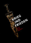 AA. VV. - Krieg und Frieden: Kelten - Romer - Germanen. Darmstadt, 2007. pp 384, plates e illustrazioni nel testo. rilegatura editoriale, ottimo stato...