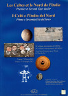 AA. VV. - I Celti e l'Italia del nord; prima e seconda età del ferro. Perronas, 2012. pp 739, tavole e illustrazioni nel testo a colori e b\n. rilegat...