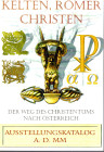 AA. VV. - KELTEN, ROMER CHRISTEN. Der weg des christentums nach Osterreich. Wien, 2000. pp non num, illustrazioni nel testo. rilegatura editoriale ott...